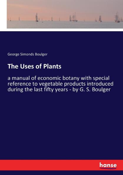 The Uses of Plants