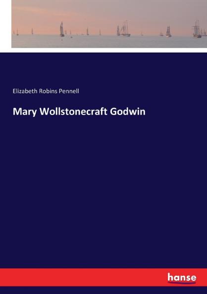Mary Wollstonecraft Godwin