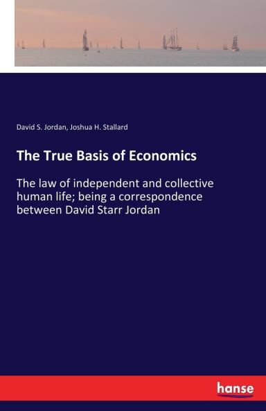 The True Basis of Economics