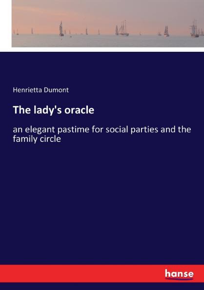 The lady's oracle