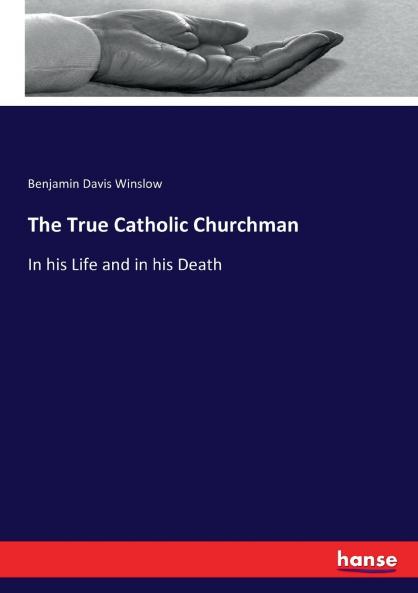 The True Catholic Churchman