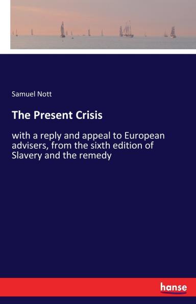 The Present Crisis