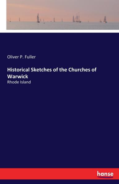 Historical Sketches of the Churches of Warwick