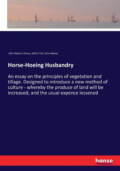 Horse-Hoeing Husbandry