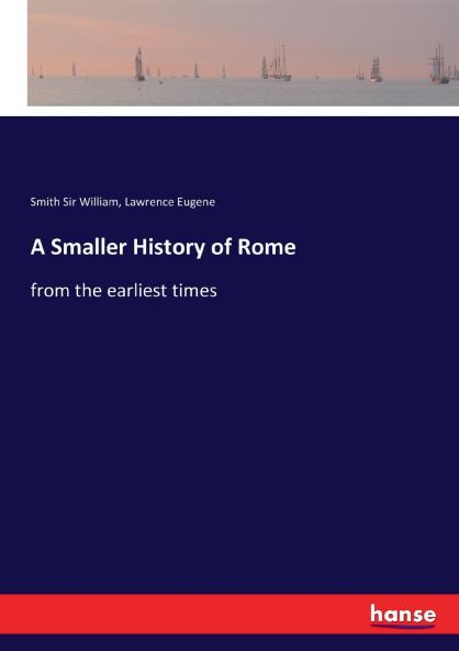 A Smaller History of Rome