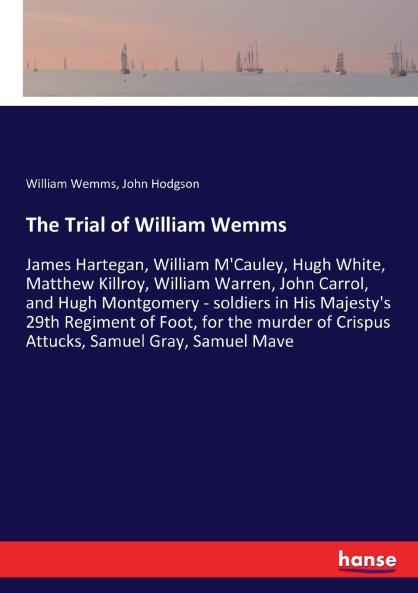 The Trial of William Wemms