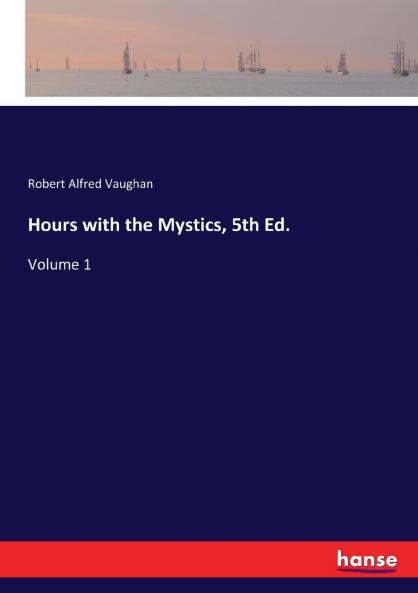 Hours with the Mystics 5th Ed.
