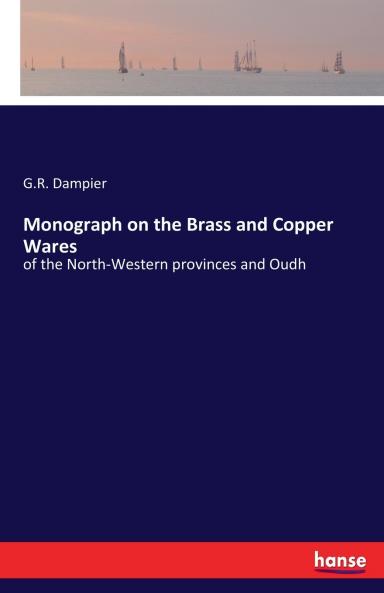 Monograph on the Brass and Copper Wares