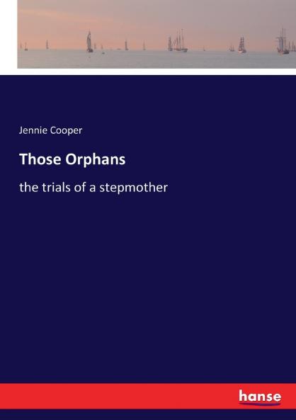Those Orphans