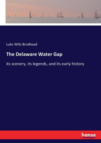 The Delaware Water Gap