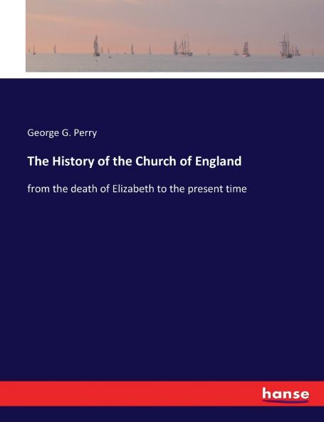 The History of the Church of England
