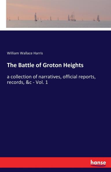 The Battle of Groton Heights