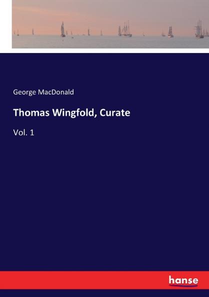 Thomas Wingfold Curate