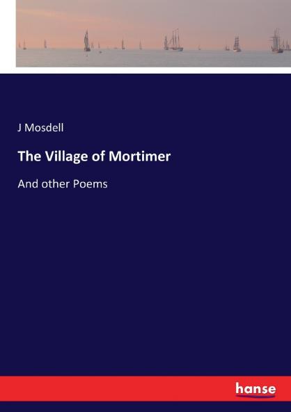 The Village of Mortimer