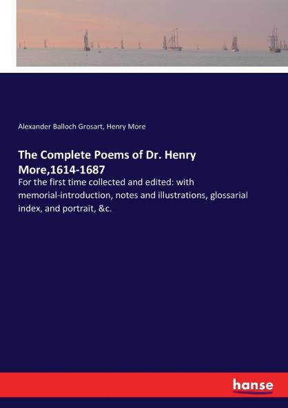 The Complete Poems of Dr. Henry More1614-1687