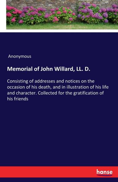 Memorial of John Willard LL. D.