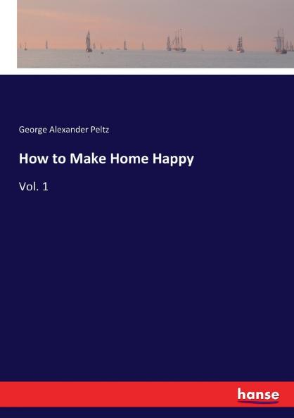 How to Make Home Happy