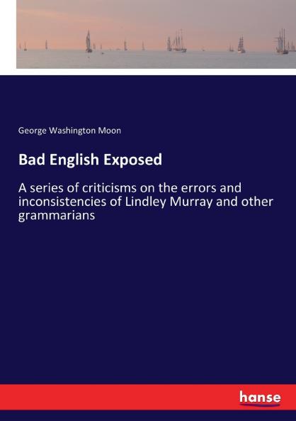 Bad English Exposed