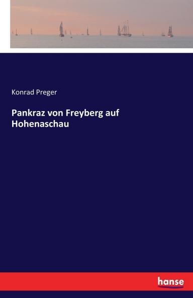 Pankraz von Freyberg auf Hohenaschau