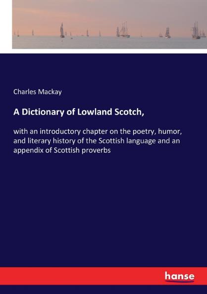 A Dictionary of Lowland Scotch