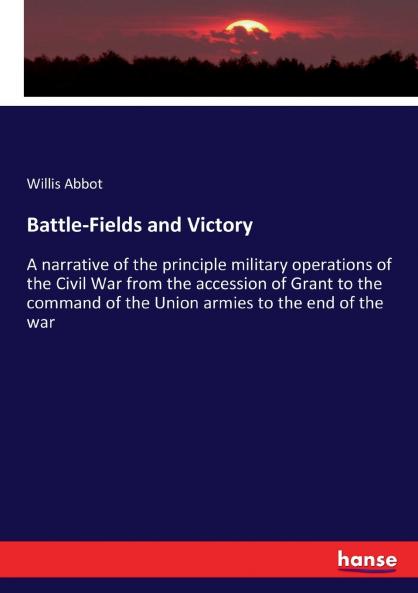 Battle-Fields and Victory