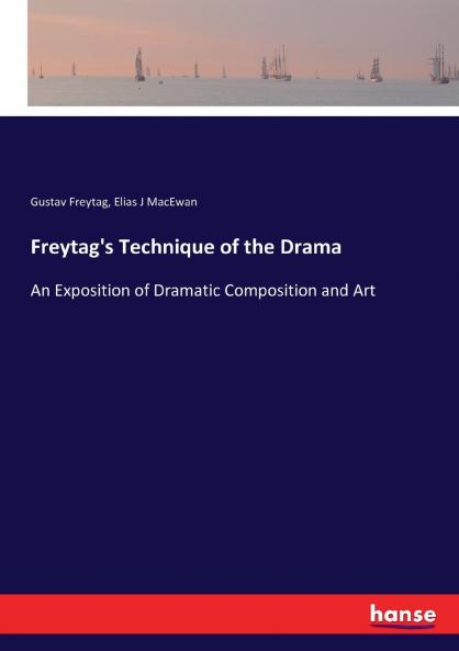 Freytag's Technique of the Drama