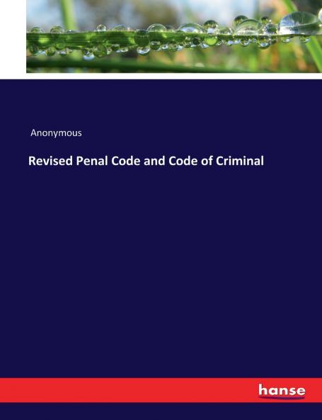 Revised Penal Code and Code of Criminal