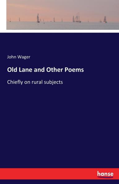 Old Lane and Other Poems