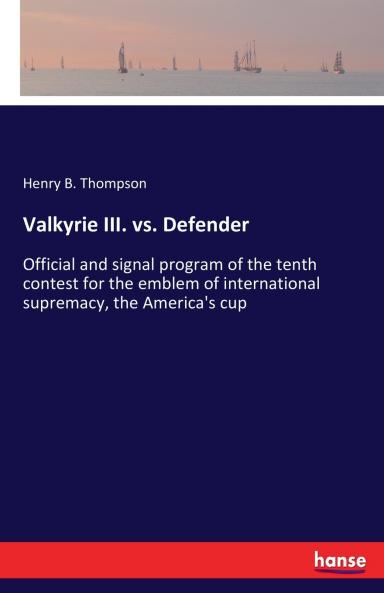 Valkyrie III. vs. Defender