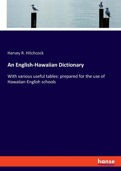 An English-Hawaiian Dictionary