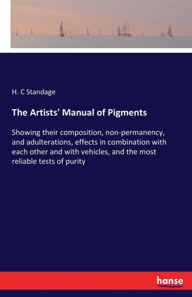 The Artists' Manual of Pigments