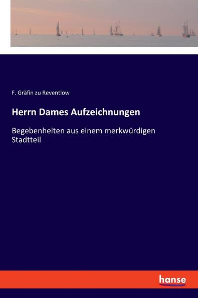 Herrn Dames Aufzeichnungen