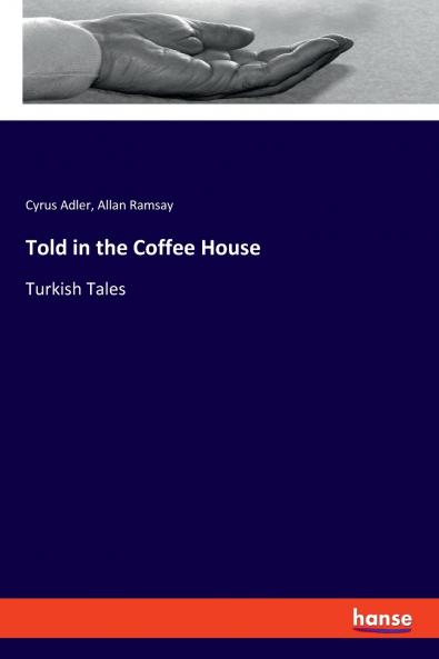 Told in the Coffee House