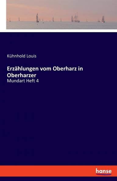 Erzählungen vom Oberharz in Oberharzer
