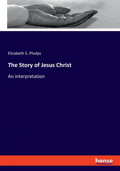 The Story of Jesus Christ