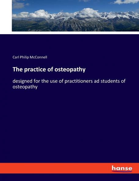 The practice of osteopathy