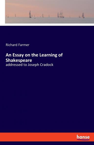 An Essay on the Learning of Shakespeare