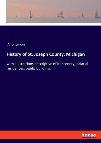 History of St. Joseph County Michigan