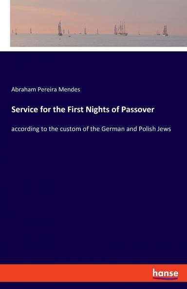 Service for the First Nights of Passover