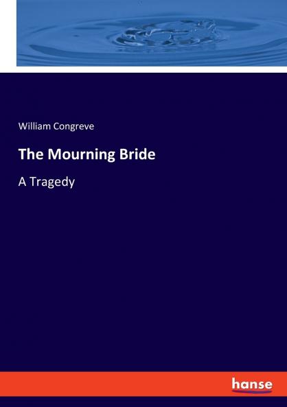 The Mourning Bride