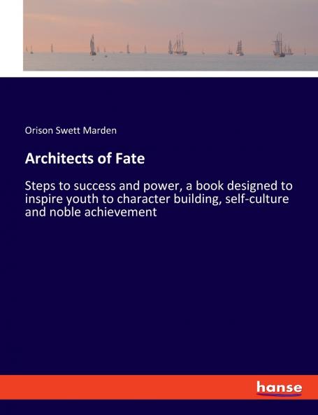 Architects of Fate