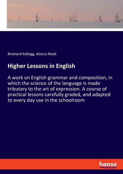 Higher Lessons in English