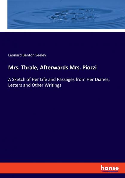 Mrs. Thrale Afterwards Mrs. Piozzi