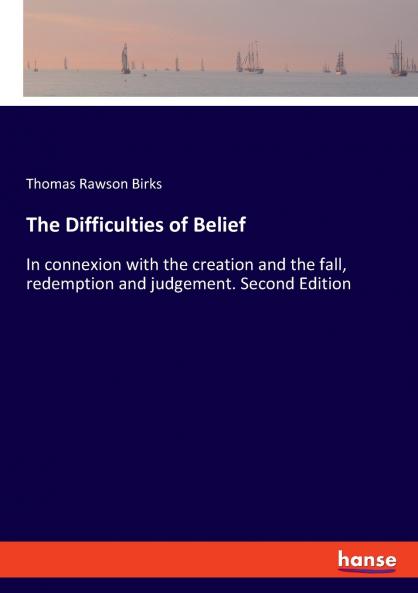 The Difficulties of Belief