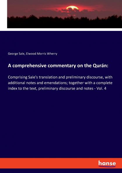 A comprehensive commentary on the Qurán