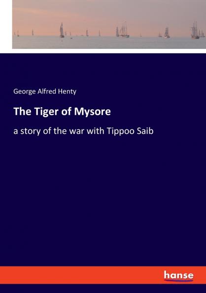 The Tiger of Mysore