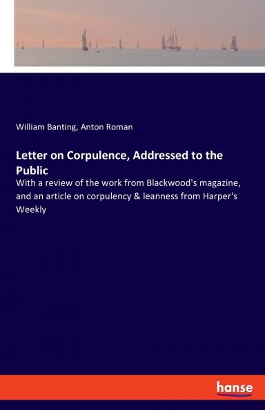 Letter on Corpulence Addressed to the Public
