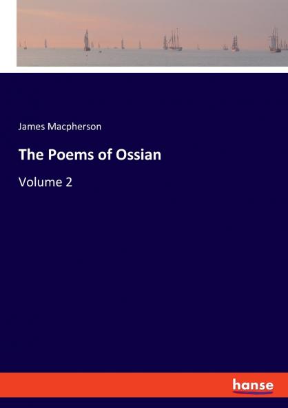 The Poems of Ossian