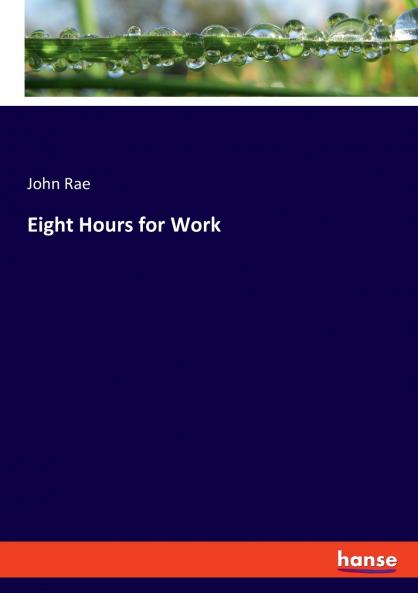 Eight Hours for Work