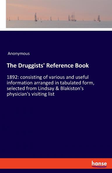 The Druggists' Reference Book